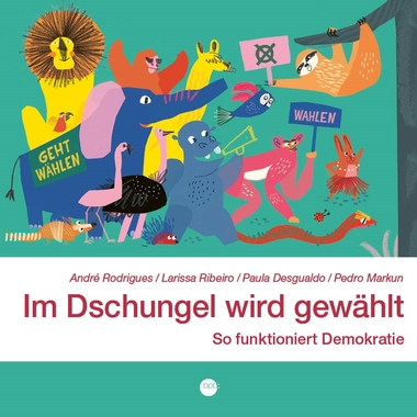 Cover: Im Dschungel wird gewählt