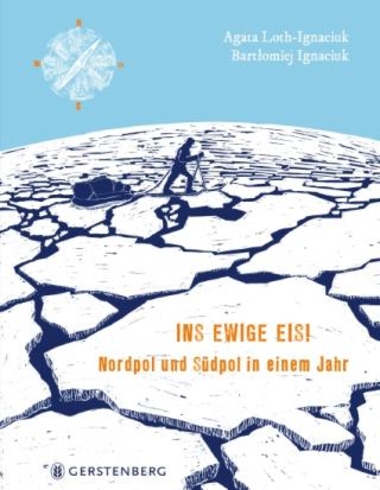 Ins ewige Eis - Nordpol und Südpol in einem Jahr. Zu sehen ist eine große Eisfläche am Süd- oder Nordpol. Die Eisfläche ist von Rissen überzogen und bricht auseinander. Im Hintergrund ist eine Silhouette einer Person mit einem Schlitten zu sehen. 