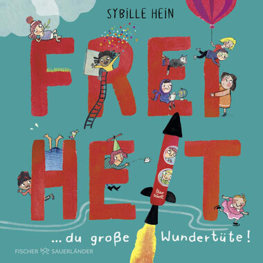 Das Cover zeigt den Begriff "Freiheit" in Großbuchstaben und Kinder, hinter den Buchstaben hervorlugen.